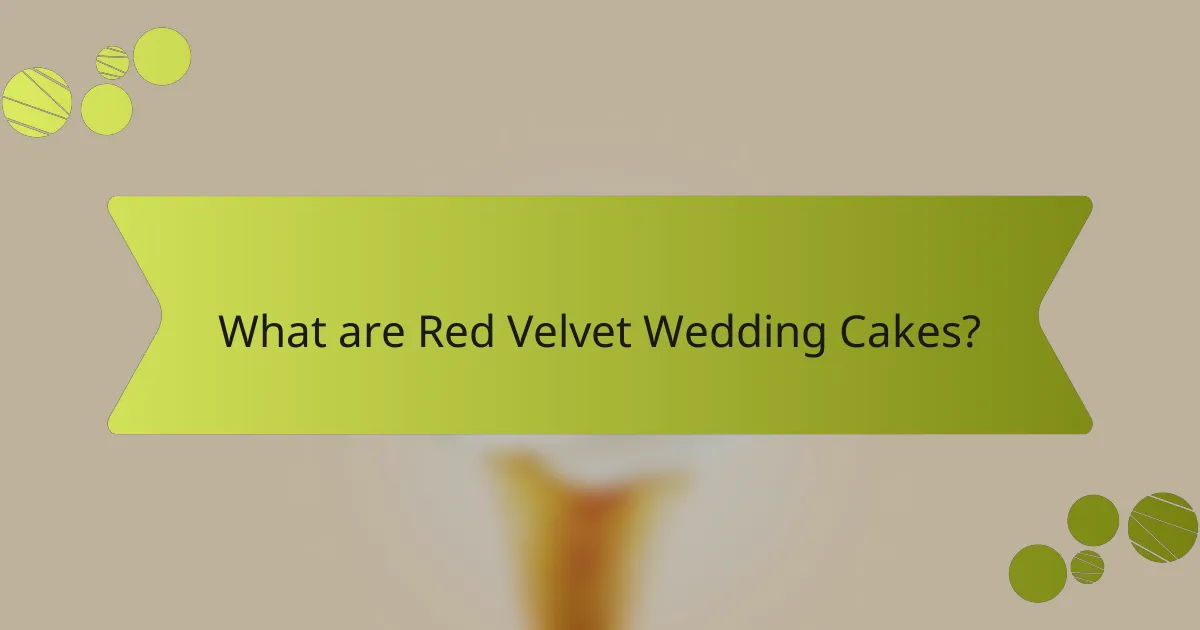 What are Red Velvet Wedding Cakes?